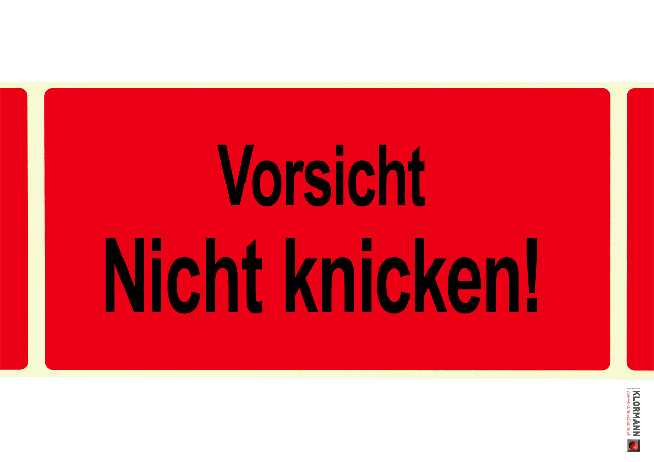 Bild von Warnetikett "Vorsicht nicht knicken!"